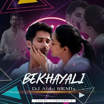 Bekhayali - DJ ABHI REMIX